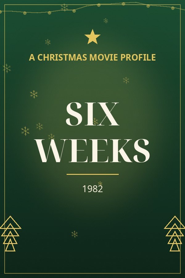 Six Weeks — designed title card art