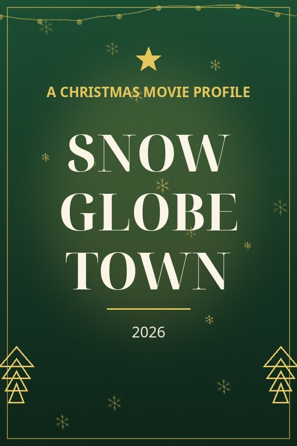 Snow Globe Town — designed title card art