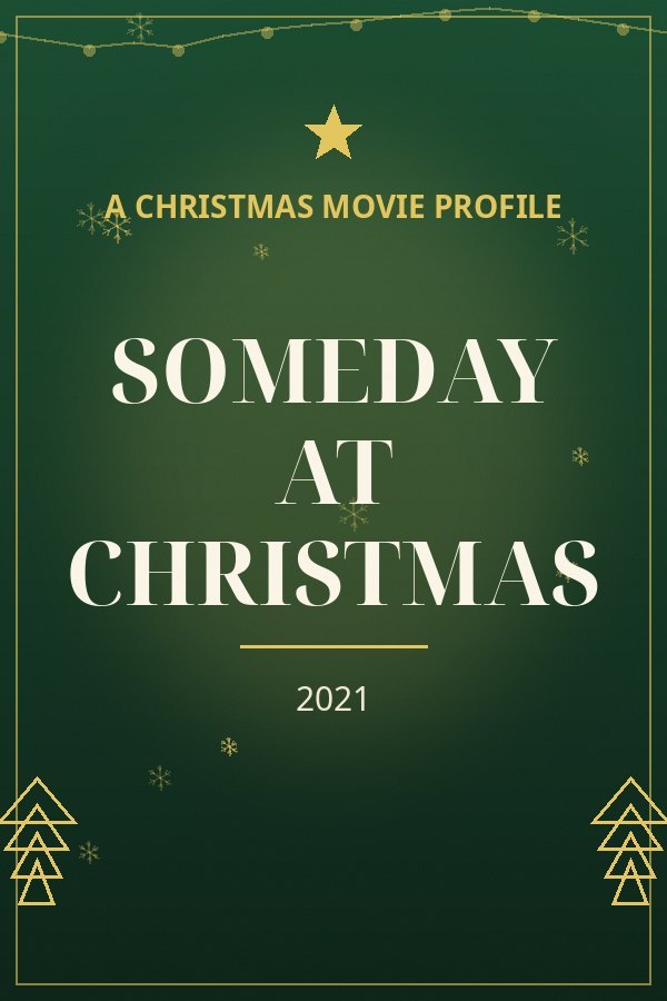 Someday at Christmas — designed title card art