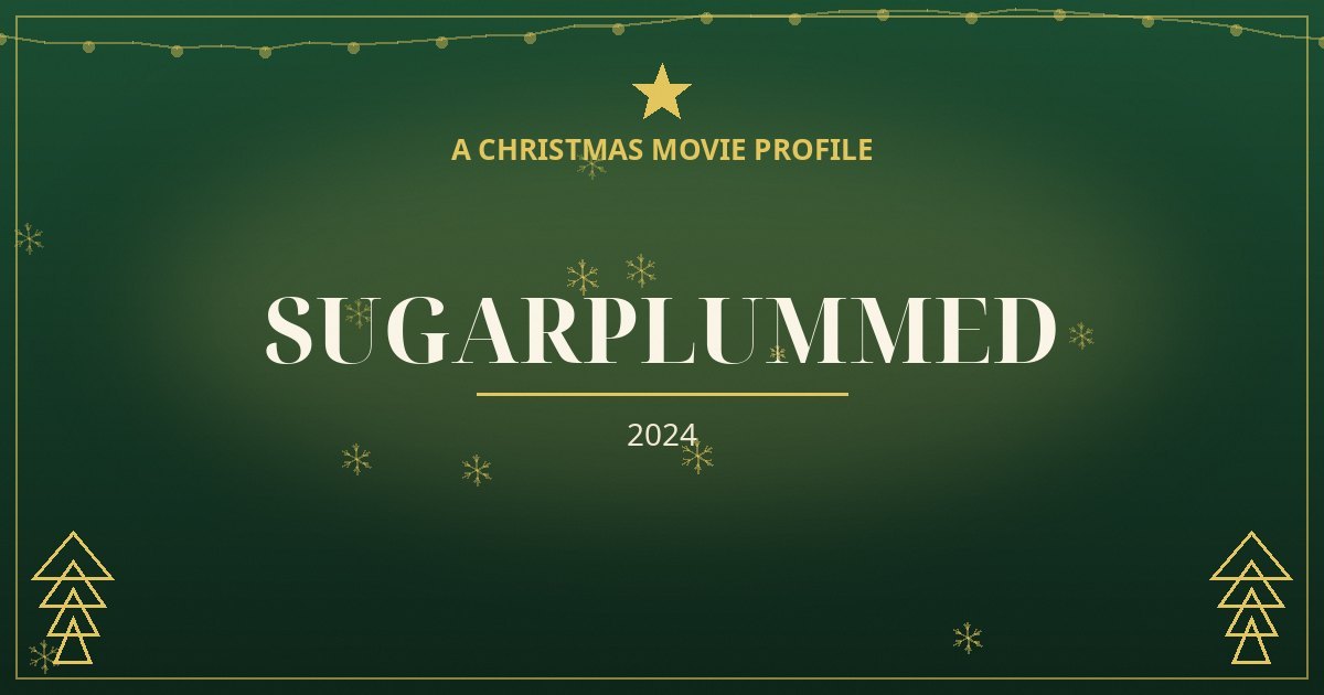 Sugarplummed — original designed title card art