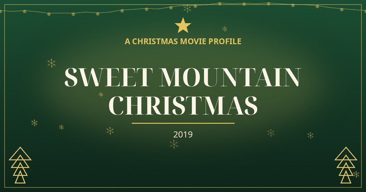 Sweet Mountain Christmas — original designed title card art