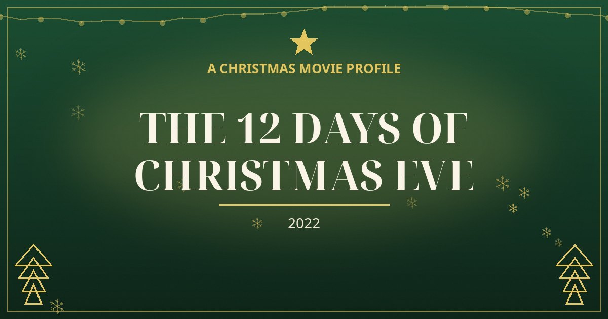 The 12 Days of Christmas Eve — original designed title card art