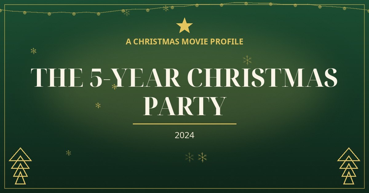 The 5-Year Christmas Party — original designed title card art