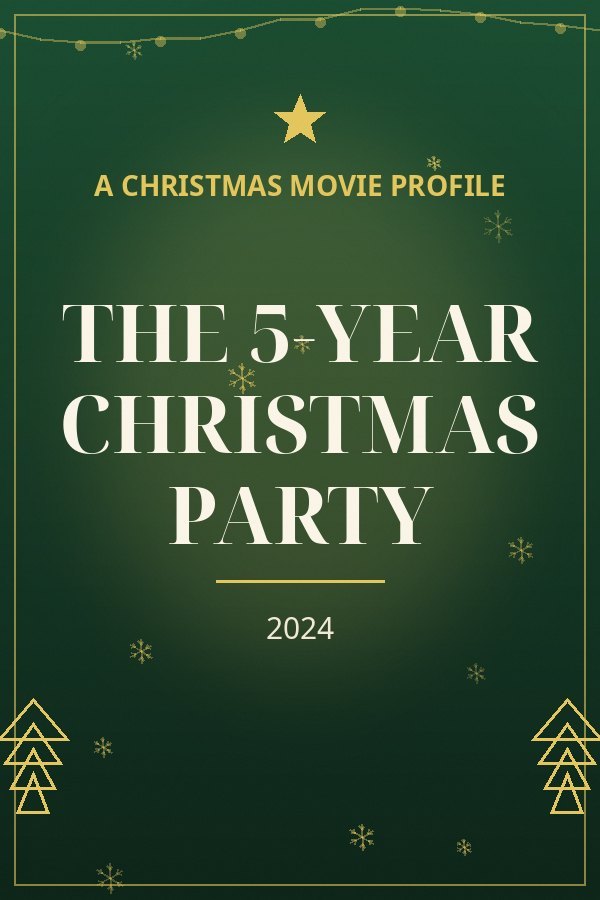 The 5-Year Christmas Party — designed title card art