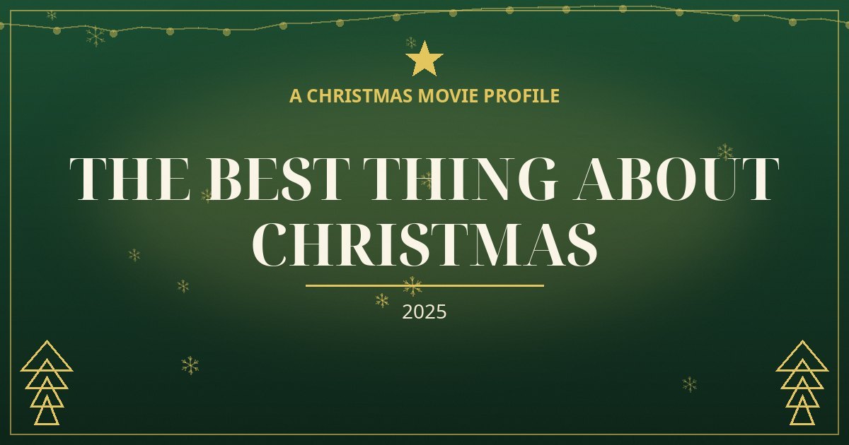 The Best Thing About Christmas — original designed title card art