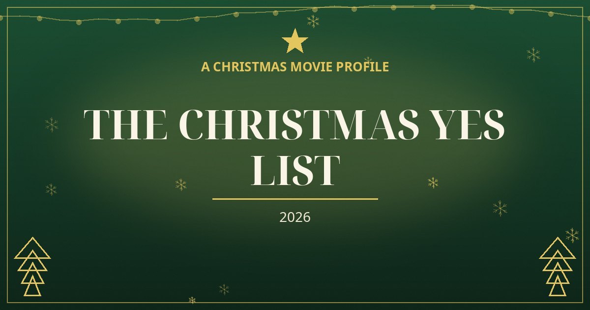 The Christmas Yes List — original designed title card art