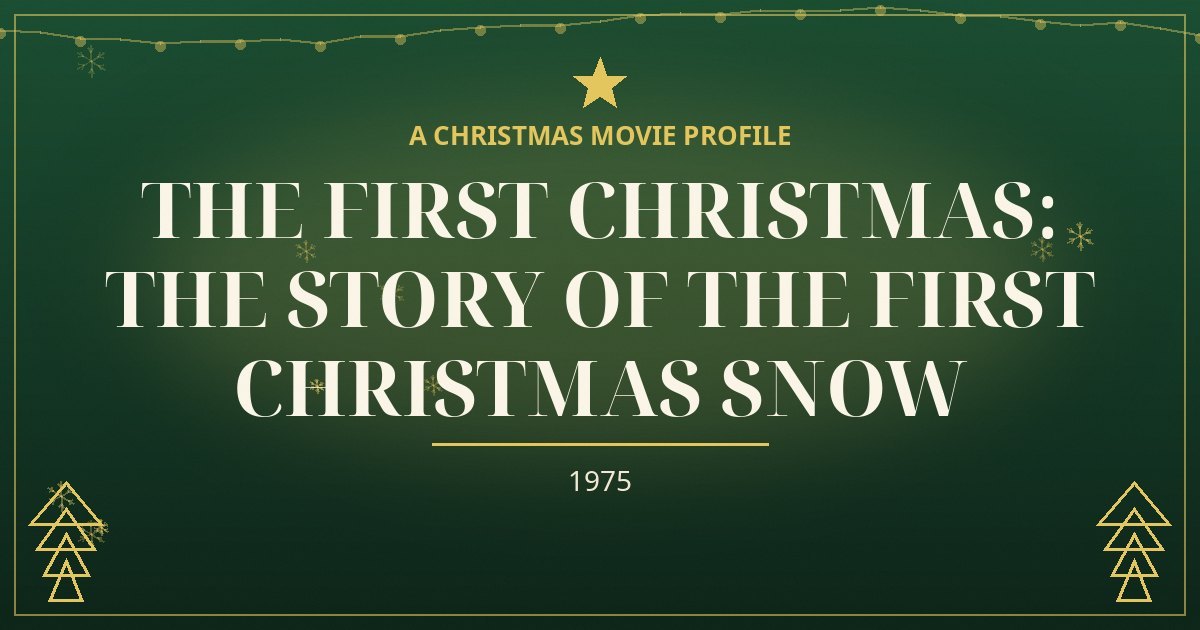 The First Christmas: The Story of the First Christmas Snow — original designed title card art
