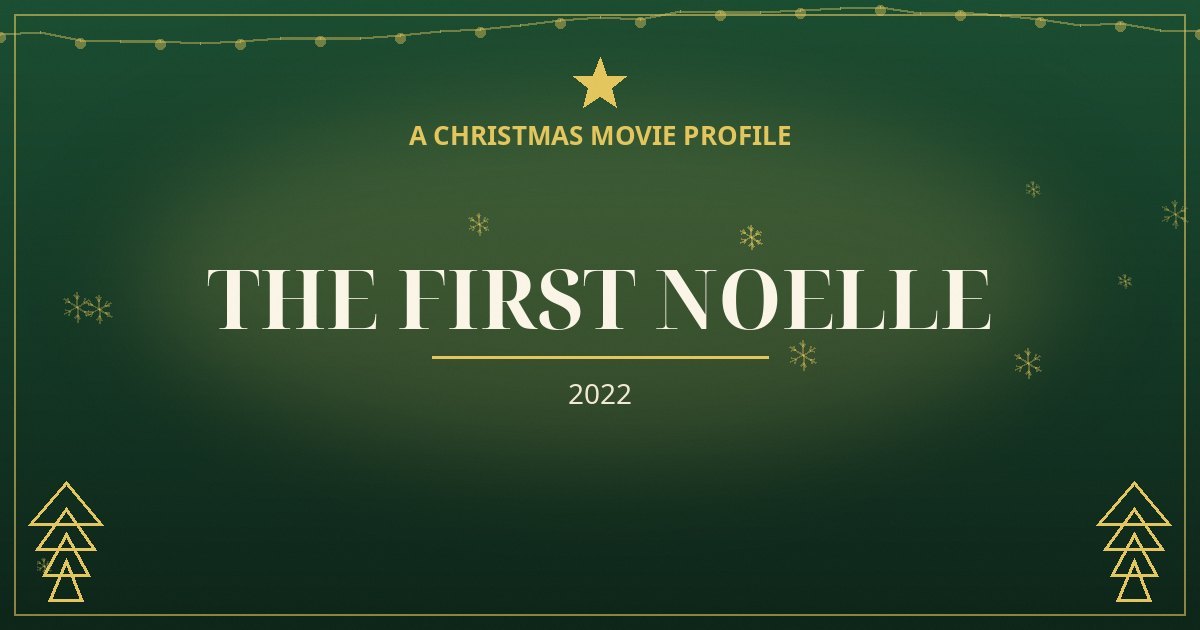 The First Noelle — original designed title card art
