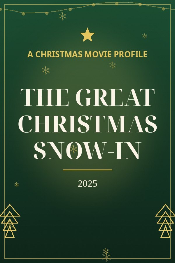 The Great Christmas Snow-In — designed title card art