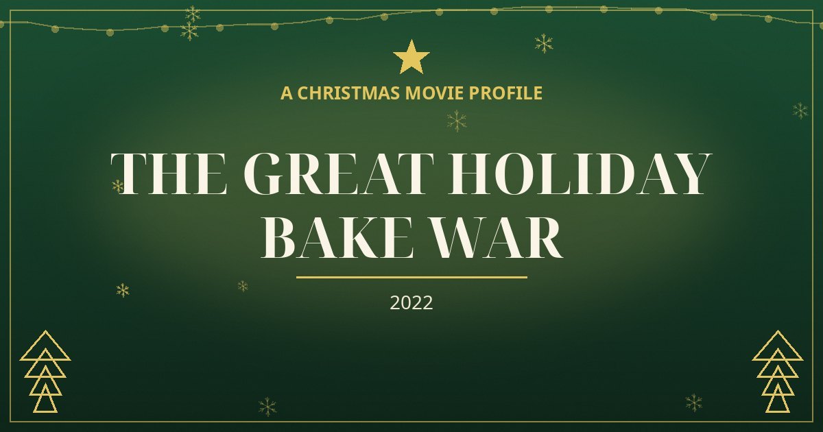 The Great Holiday Bake War — original designed title card art