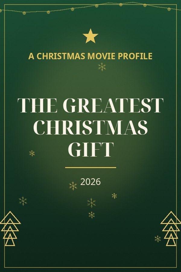 The Greatest Christmas Gift — designed title card art