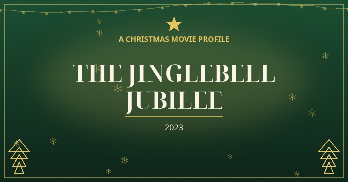 The Jinglebell Jubilee — original designed title card art