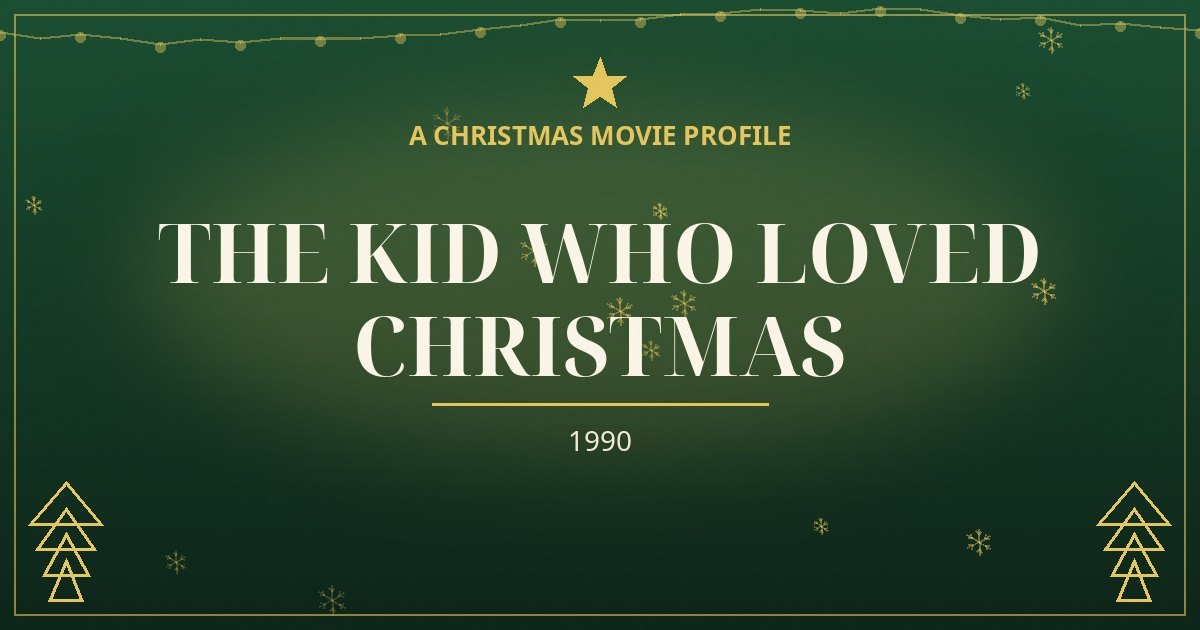 The Kid Who Loved Christmas — original designed title card art