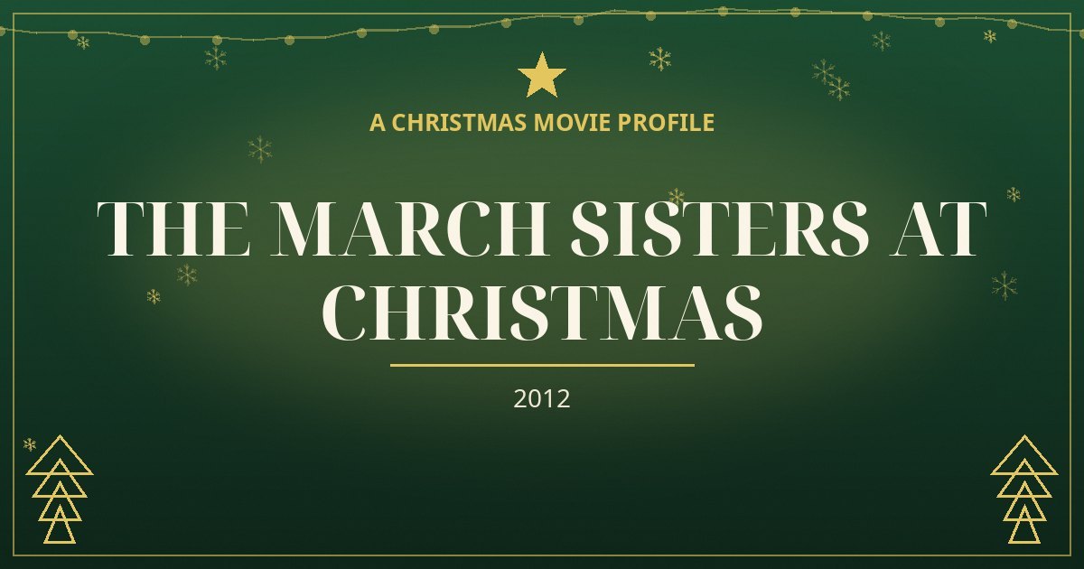 The March Sisters at Christmas — original designed title card art