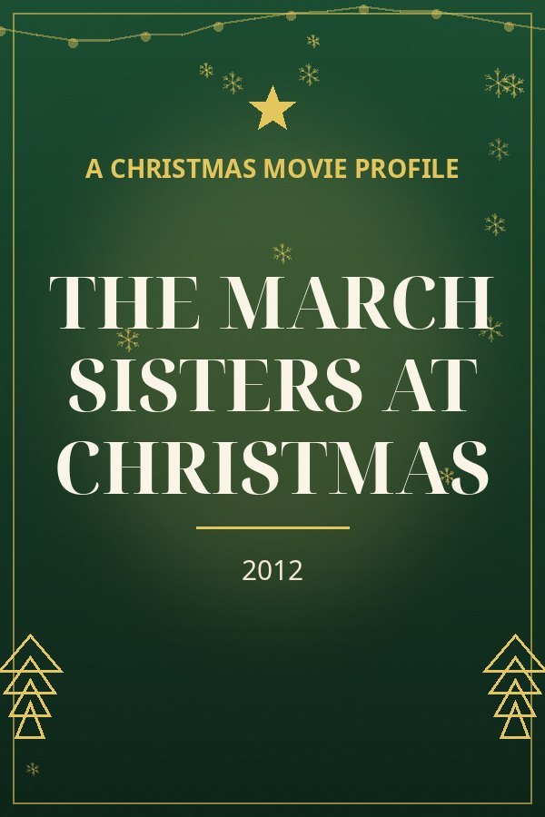 The March Sisters at Christmas — designed title card art