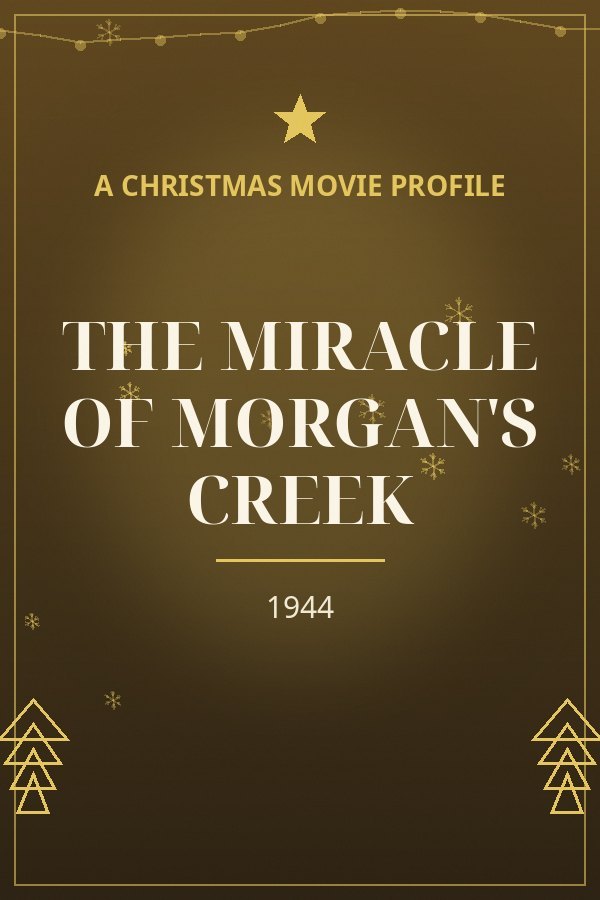 The Miracle of Morgan's Creek — designed title card art