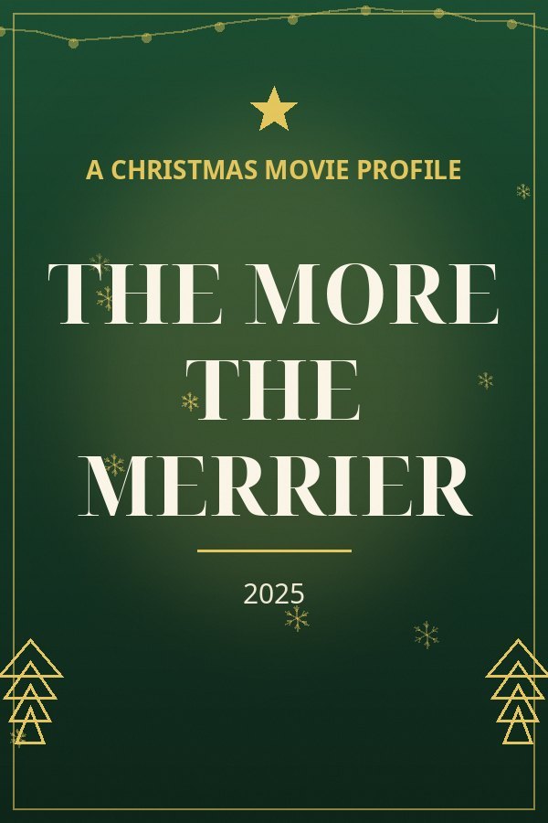 The More the Merrier — designed title card art