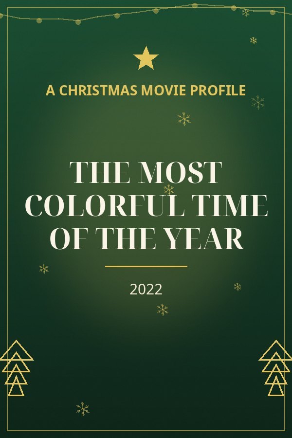 The Most Colorful Time of the Year — designed title card art