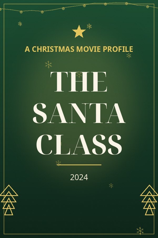 The Santa Class — designed title card art