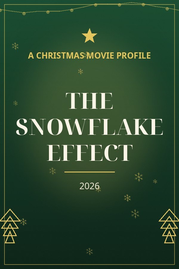 The Snowflake Effect — designed title card art