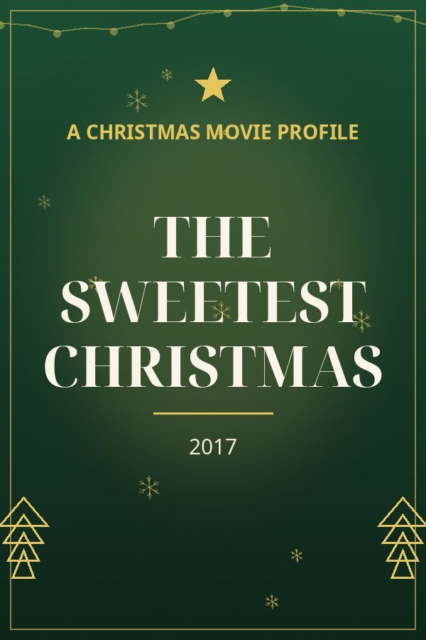 The Sweetest Christmas — designed title card art