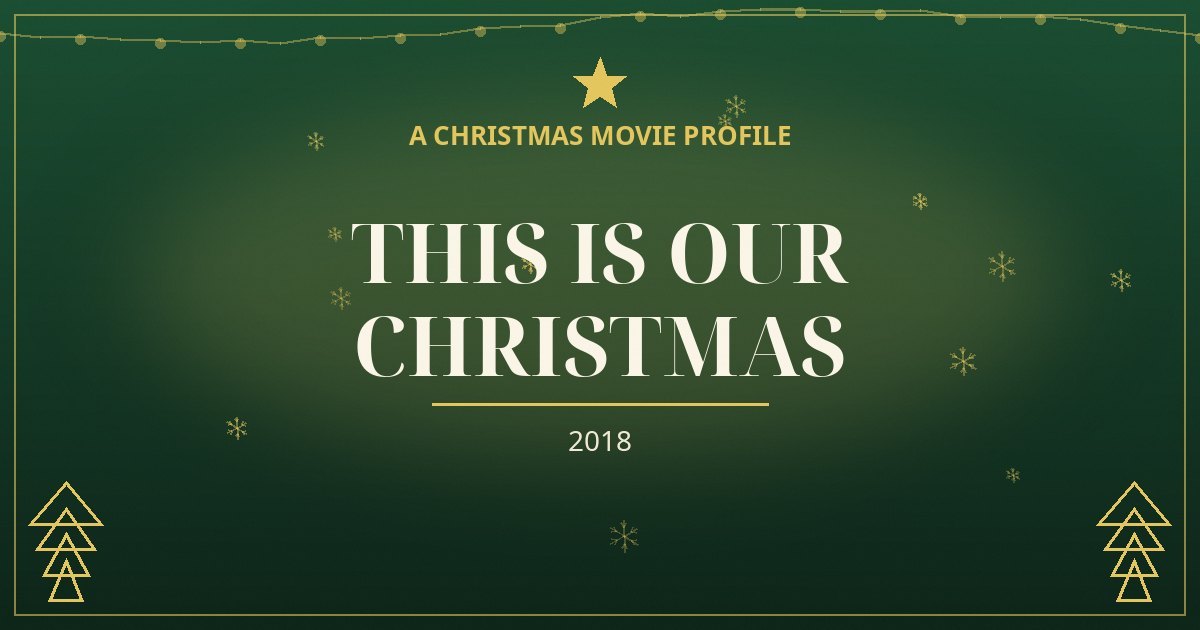 This Is Our Christmas — original designed title card art