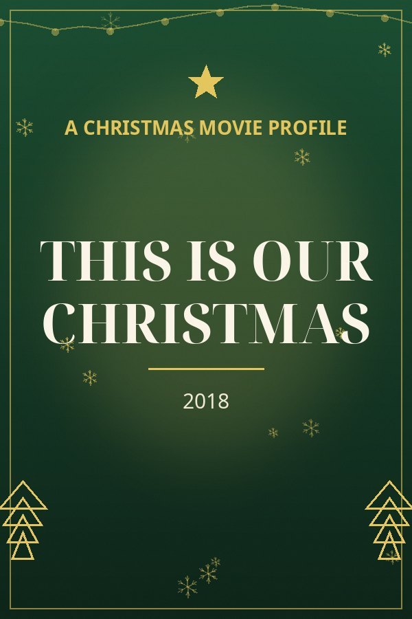This Is Our Christmas — designed title card art