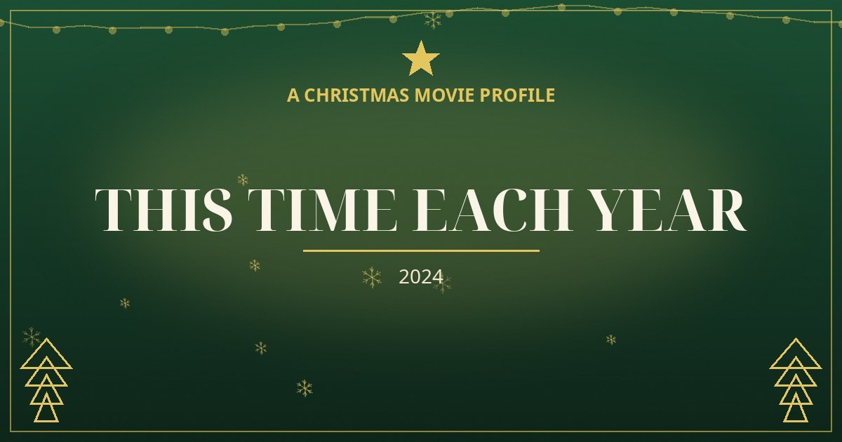 This Time Each Year — original designed title card art