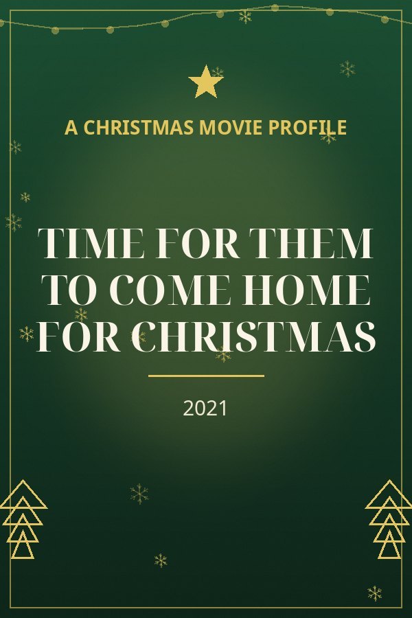Time for Them to Come Home for Christmas — designed title card art