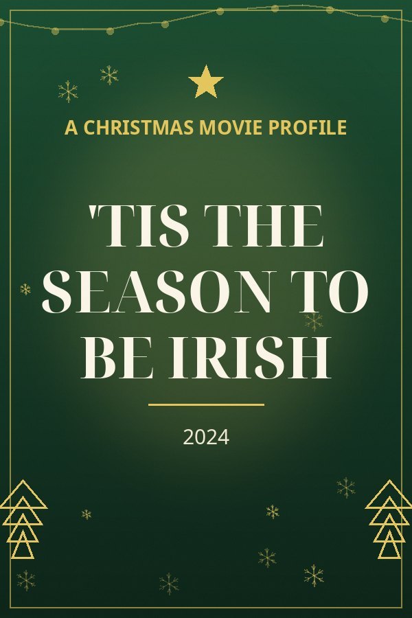 'Tis the Season to Be Irish — designed title card art