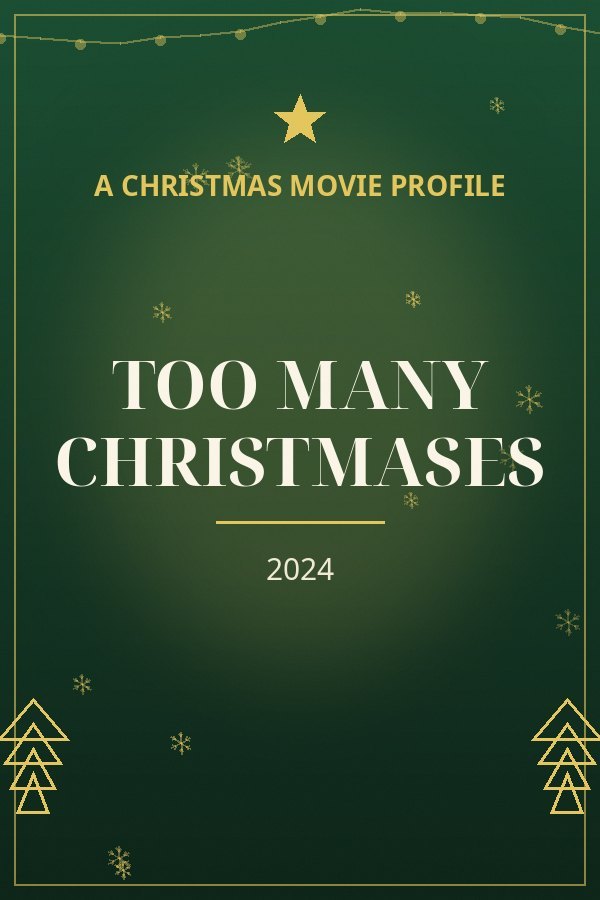Too Many Christmases — designed title card art