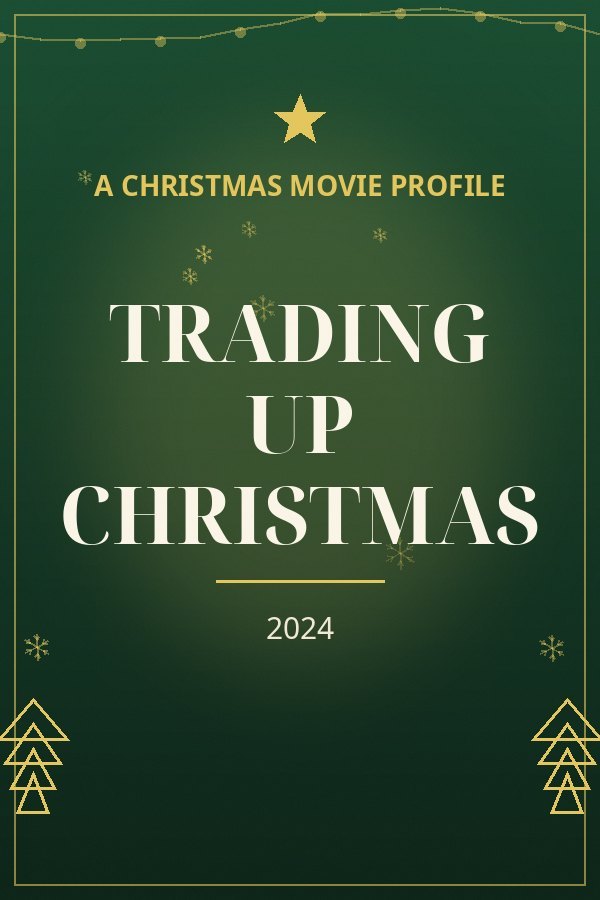 Trading Up Christmas — designed title card art