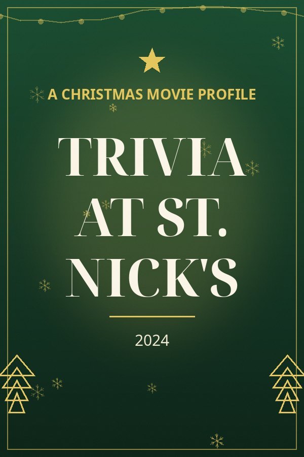 Trivia at St. Nick's — designed title card art