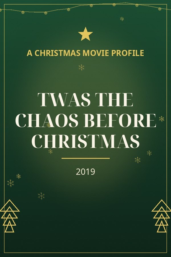 Twas the Chaos Before Christmas — designed title card art
