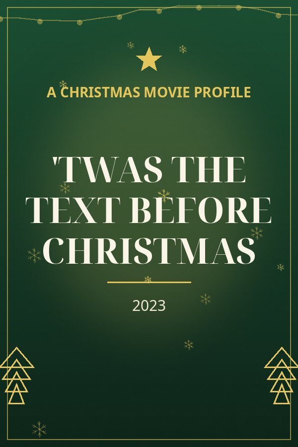 'Twas the Text Before Christmas — designed title card art