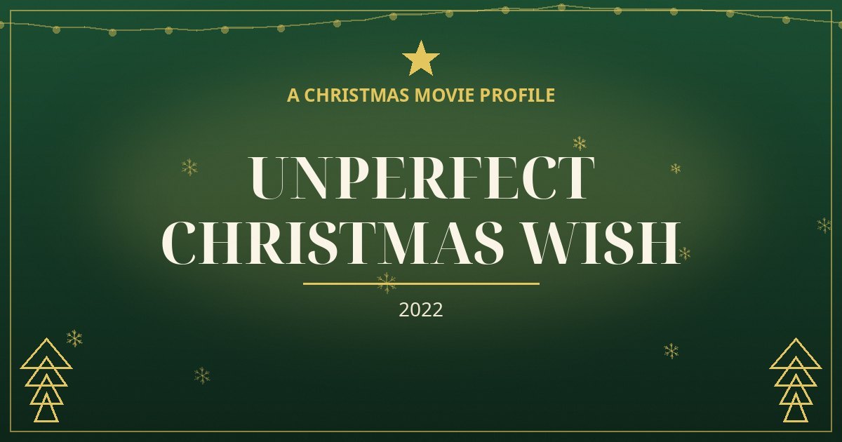 Unperfect Christmas Wish — original designed title card art