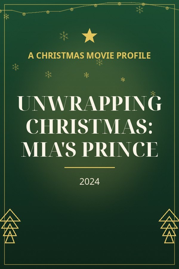 Unwrapping Christmas: Mia's Prince — designed title card art