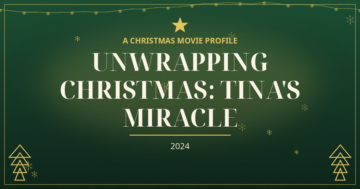 Unwrapping Christmas: Tina's Miracle — original designed title card art