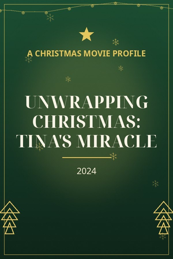 Unwrapping Christmas: Tina's Miracle — designed title card art