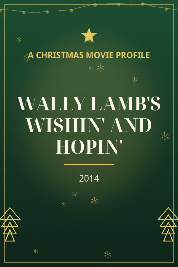 Wally Lamb's Wishin' and Hopin' — designed title card art