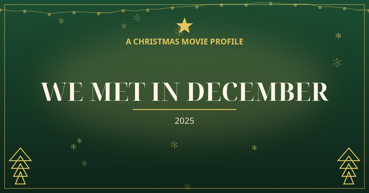 We Met in December — original designed title card art