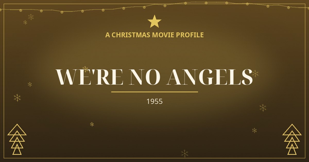 We're No Angels — original designed title card art