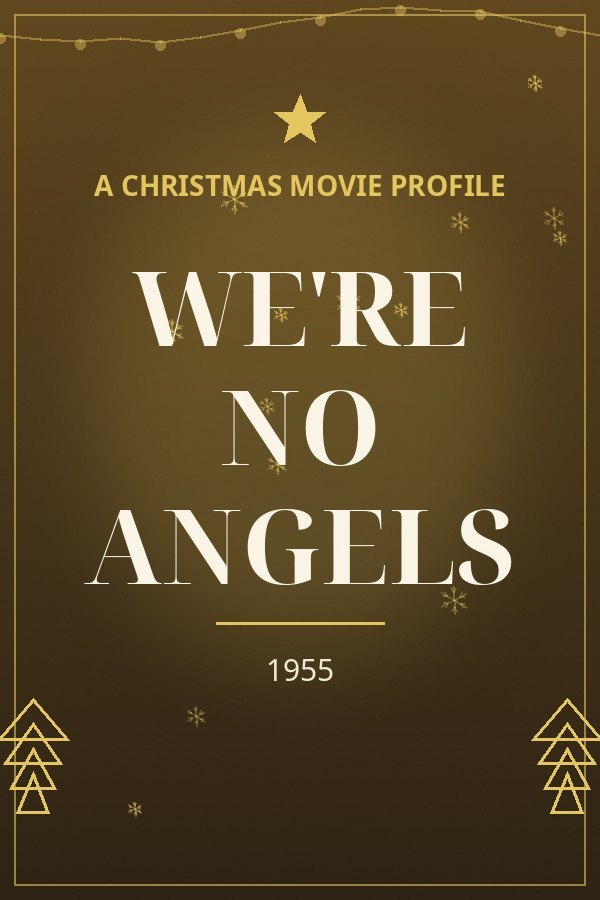 We're No Angels — designed title card art