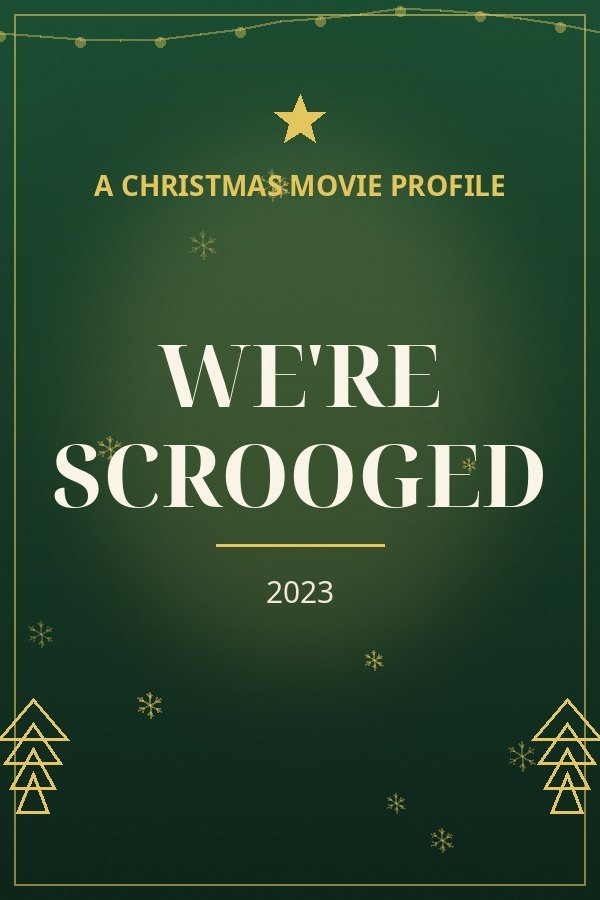 We're Scrooged — designed title card art
