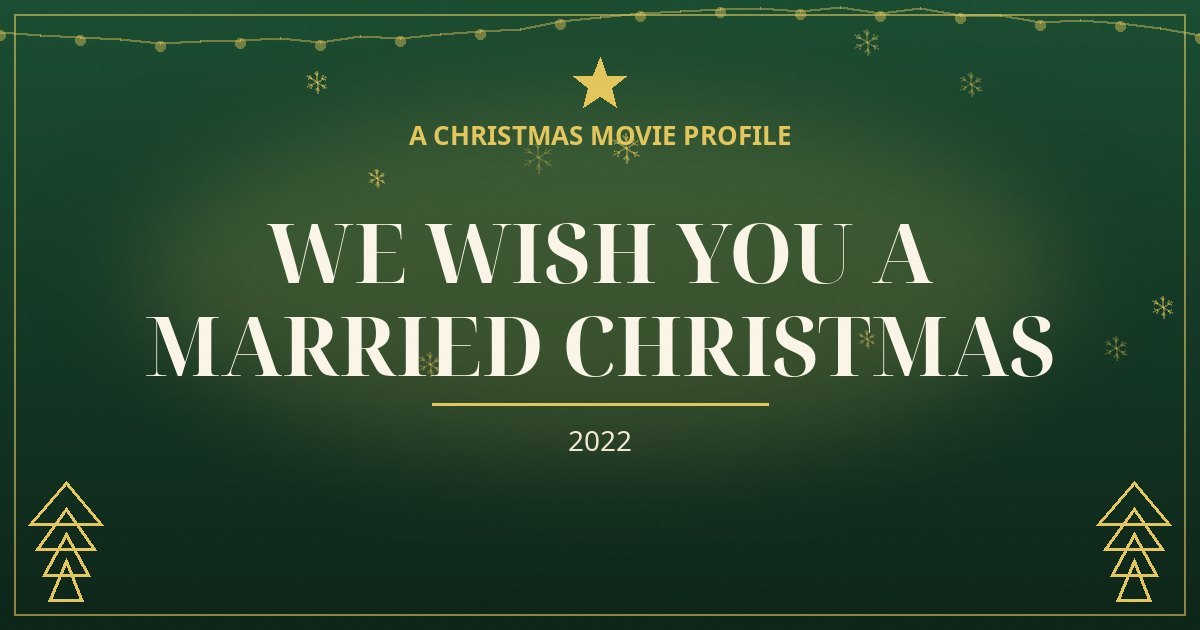 We Wish You a Married Christmas — original designed title card art