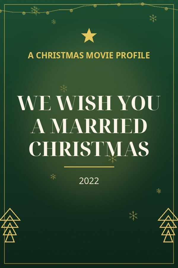 We Wish You a Married Christmas — designed title card art