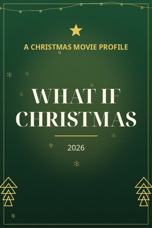 What If Christmas — designed title card art