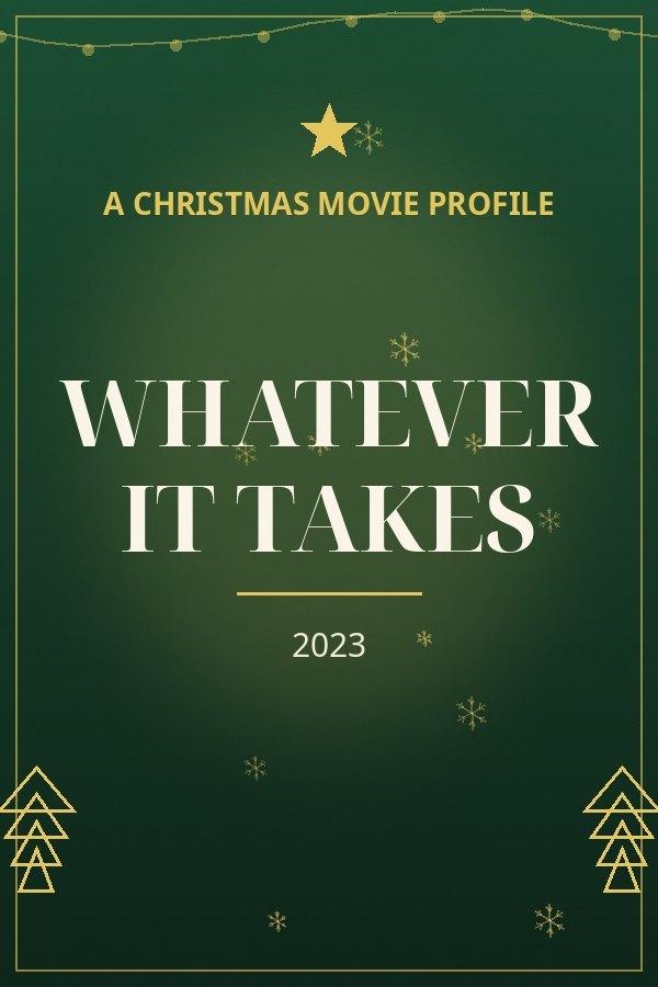 Whatever It Takes — designed title card art