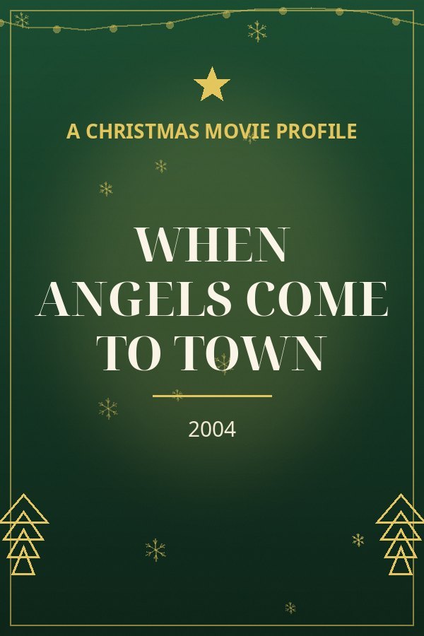When Angels Come to Town — designed title card art