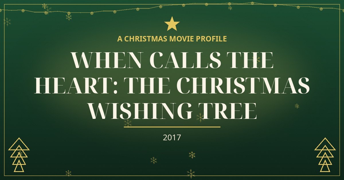 When Calls the Heart: The Christmas Wishing Tree — original designed title card art